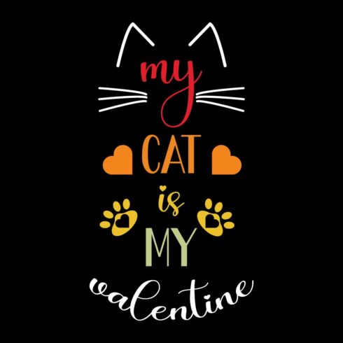 My cat is my valentine illustrations for print-ready T-Shirts design cover image.