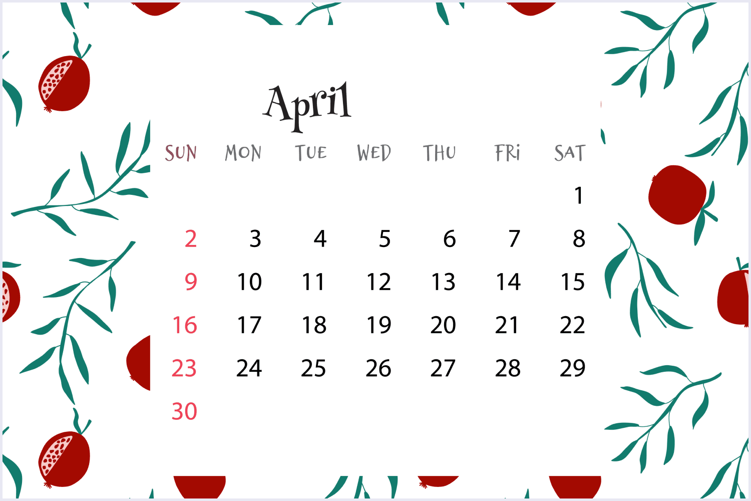 Floral April Calendar featuring stunning pomegranates and greens.