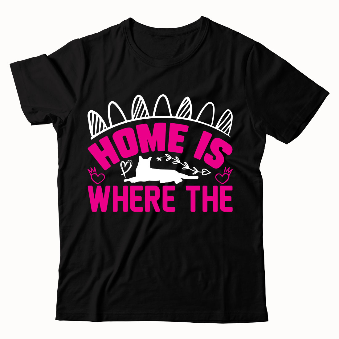 Black t - shirt with the words home is where the cat is.