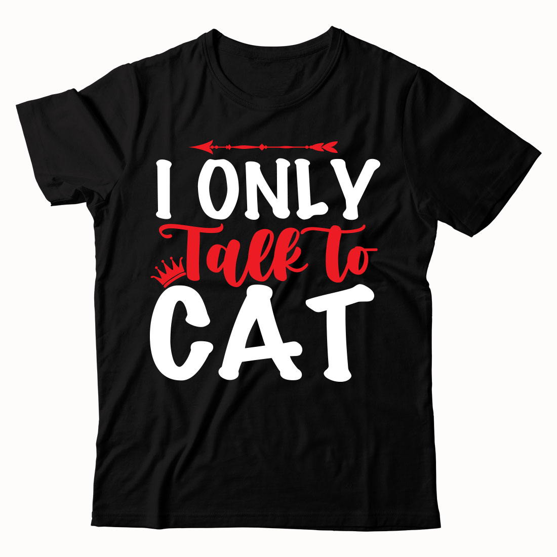 Black t - shirt that says i only talk to cat.