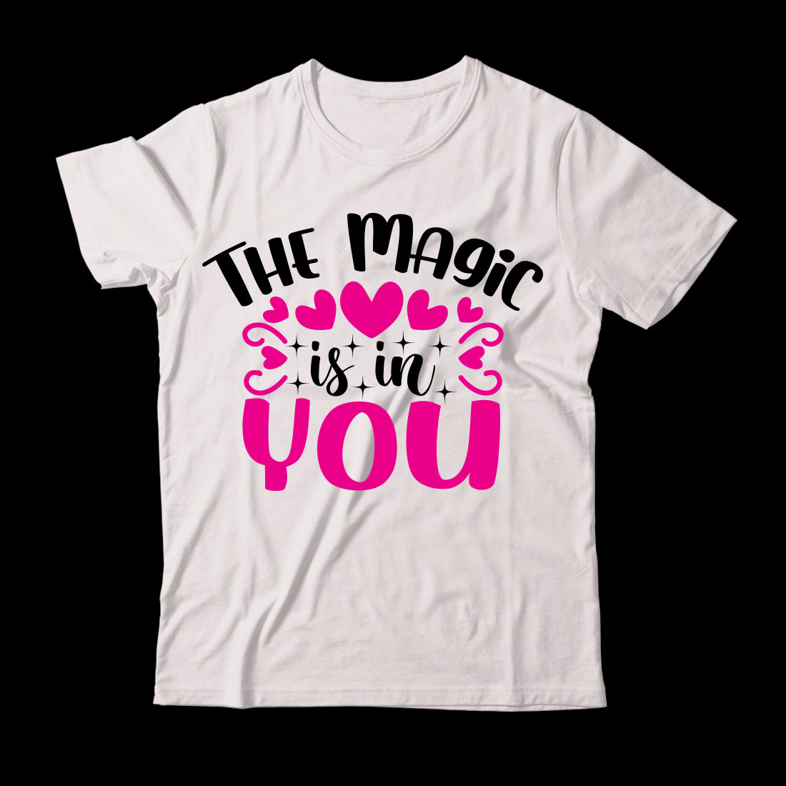 The magic is in you t - shirt.