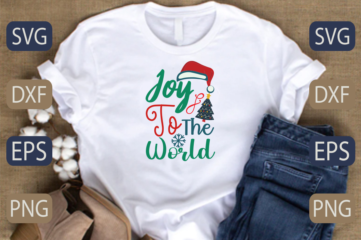 T - shirt with the words joy to the world on it.