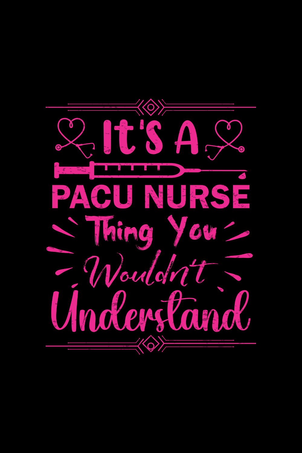 It's A PACU Nurse Thing You Wouldn't pinterest preview image.