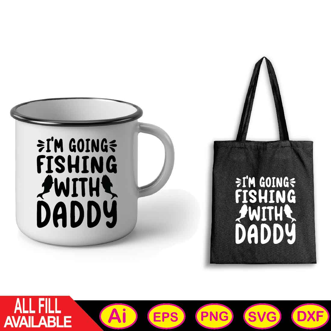 IM GOING FISHING WITH DADDY svg t-shirt preview image.