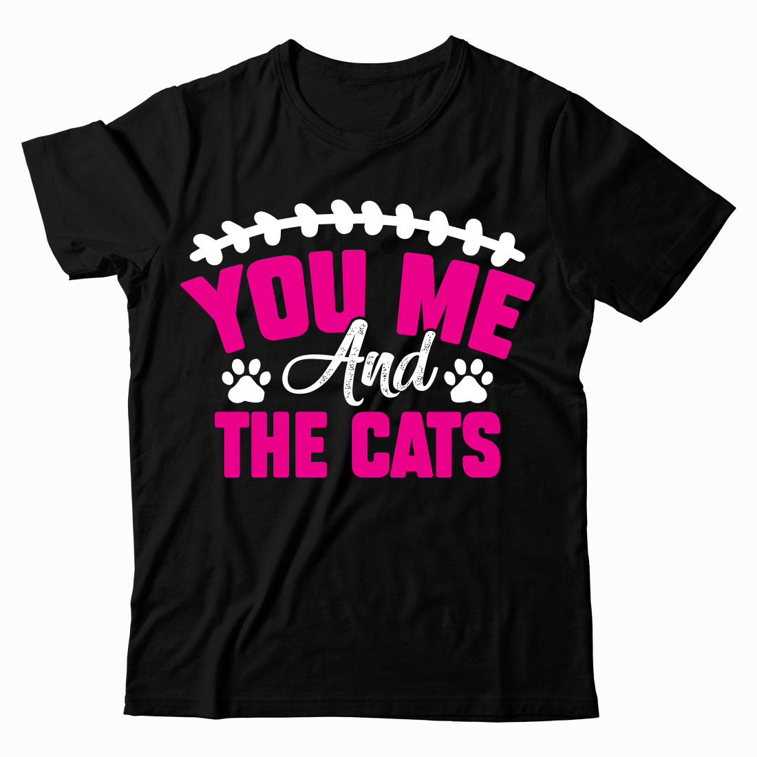 T - shirt that says you me and the cats.