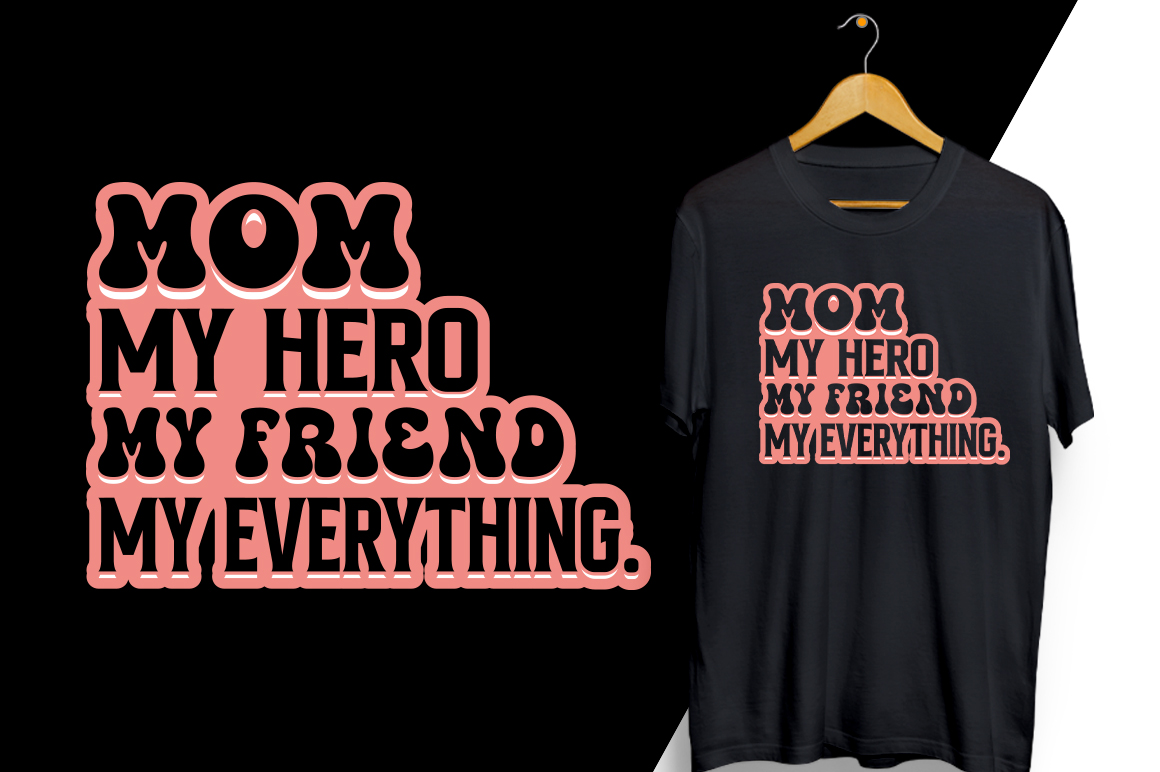 T - shirt that says mom.