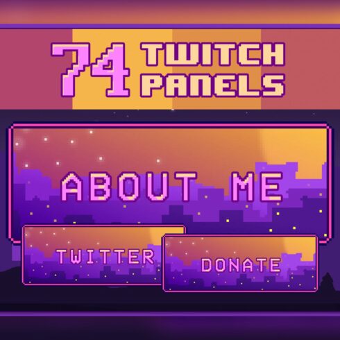 74x Night City Pixel Panels | Twitch cover image.