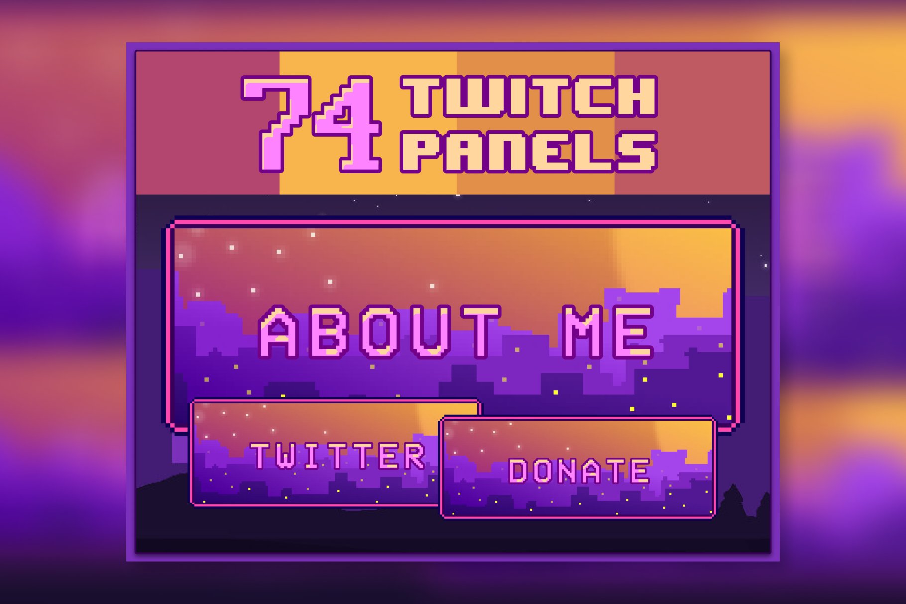 74x Night City Pixel Panels | Twitch cover image.