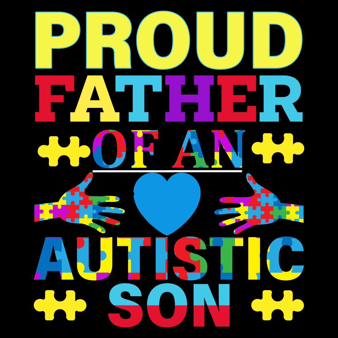 Poster that says proud father of an autistic son by Andries Both.