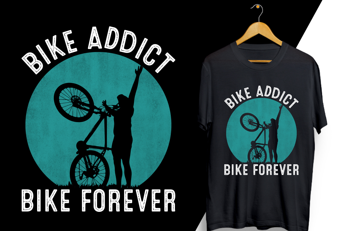 T - shirt that says bike addict and a t - shirt that says bike.