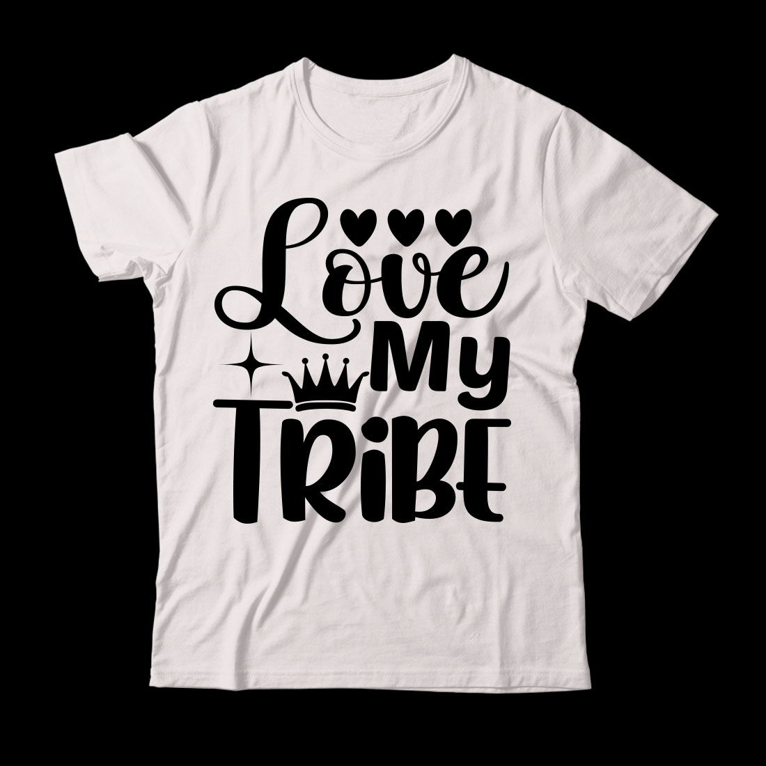 White t - shirt that says love my tribe.