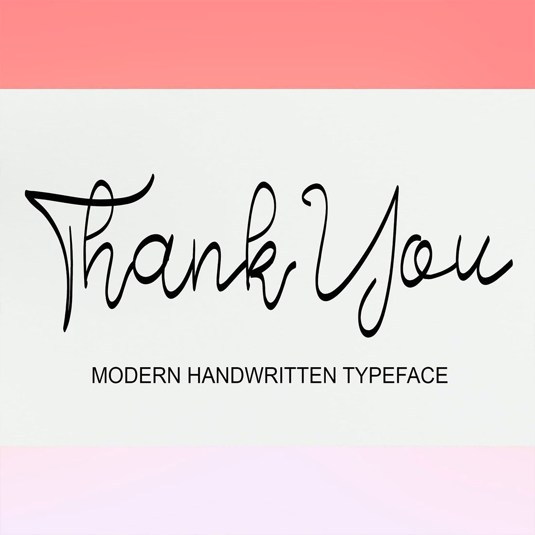 Thank card with the words modern handwriting typeface.