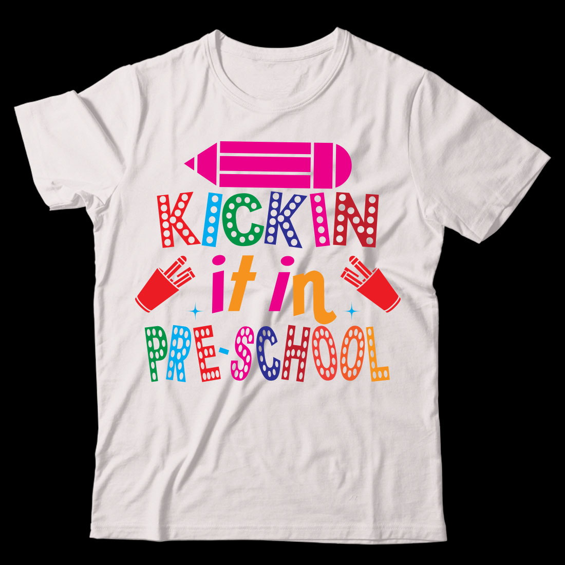 T - shirt that says kickin'in preschool.