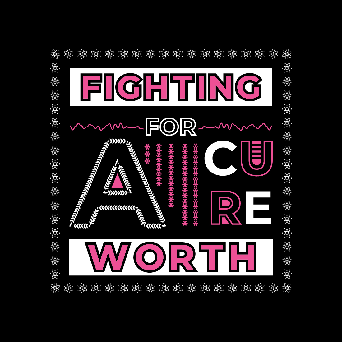 Black background with a pink and white lettering that says fighting for a cup of.