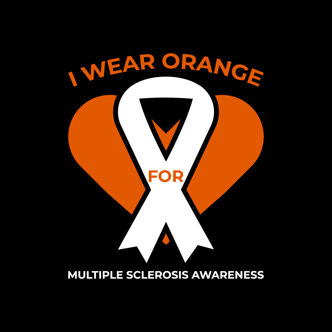 I wear orange for multiple sclerosis awareness.