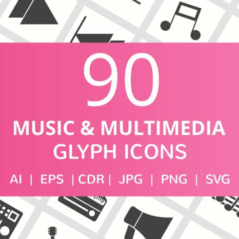 90 Music & Multimedia Glyph Icons cover image.