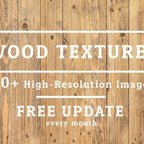 50+ Wood Texture  FREE UPDATE cover image.