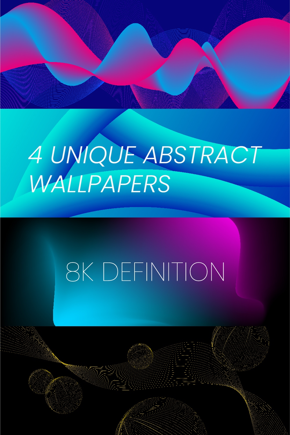 4 UNIQUE ABSTRACT WALLPAPERS IN 8K DEFINITION pinterest preview image.