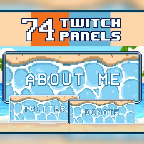 74x Ocean Pixel Panels for Twitch cover image.