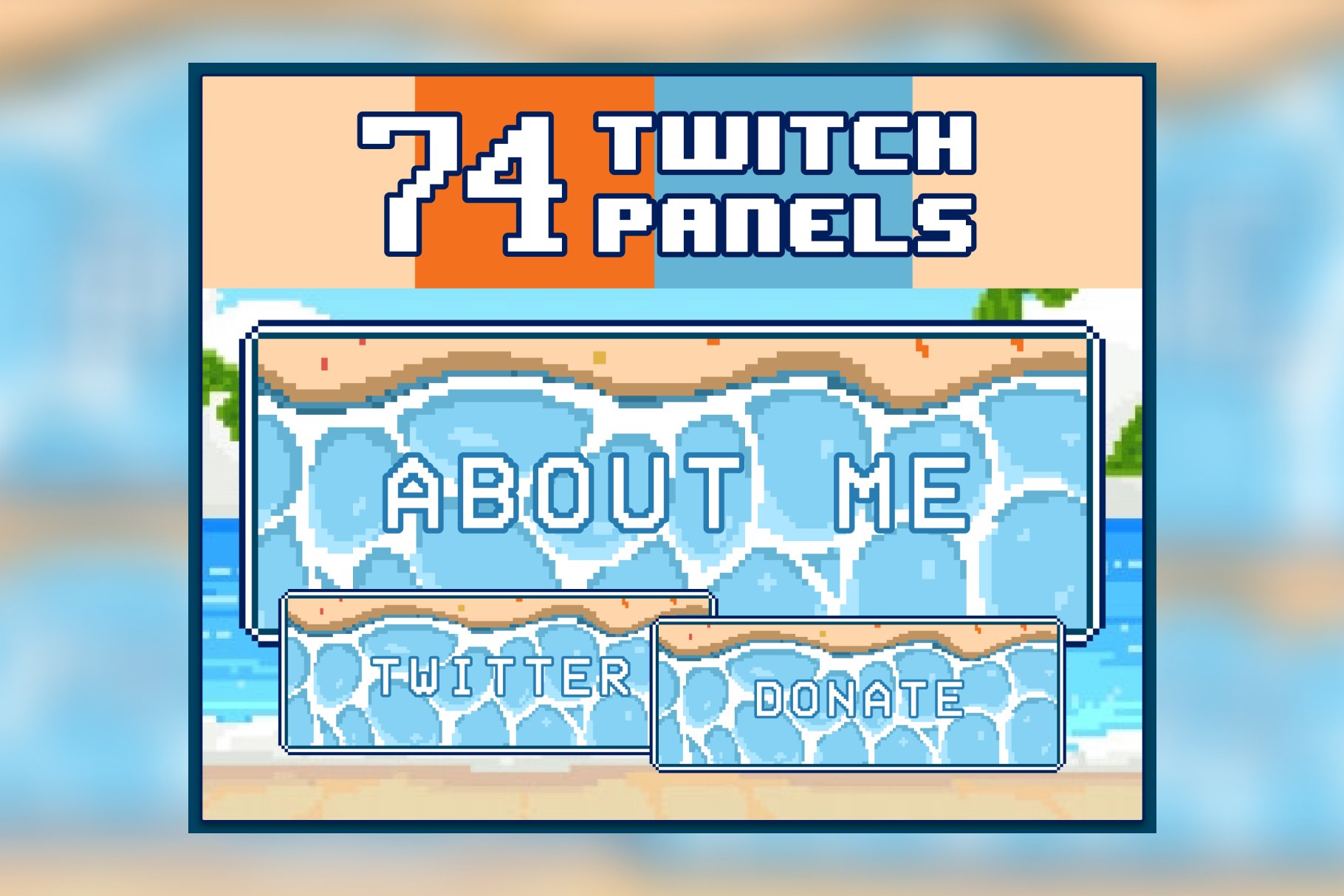 74x Ocean Pixel Panels for Twitch cover image.