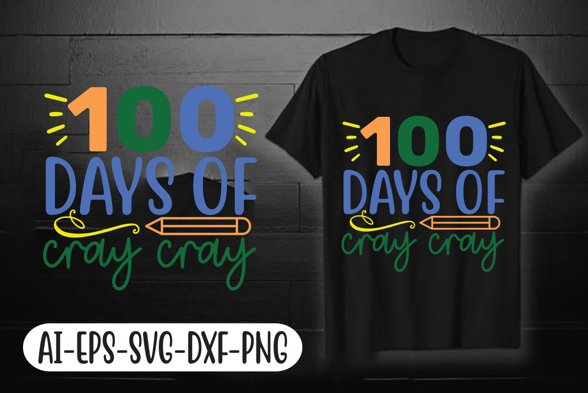 T - shirt with the words 100 days of crayon on it.
