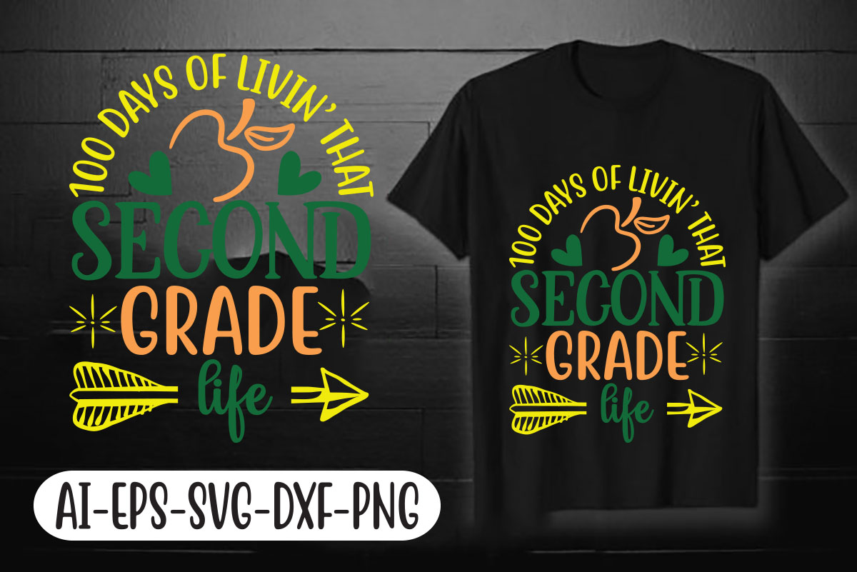 T - shirt with the words second grade life and second grade life.