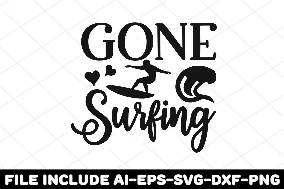 Gone surfing svg file.