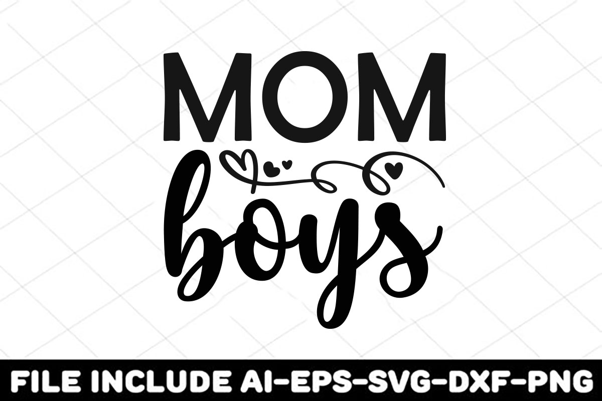 Mom's boys svg file with the text mom boys.