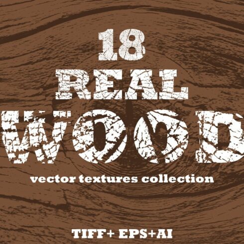 18 Real Wood Vector Textures cover image.