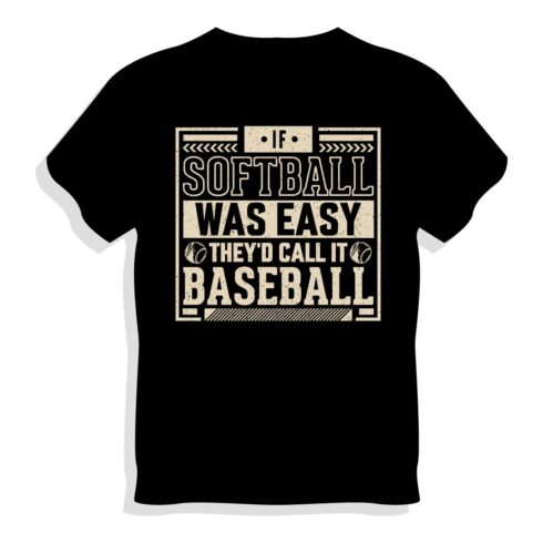Baseball T-shirt Design, IF softball was easy they'd call it baseball cover image.