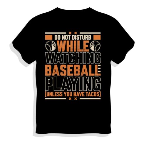 Baseball T-shirt Design, Do not disturb while watching baseball playing cover image.