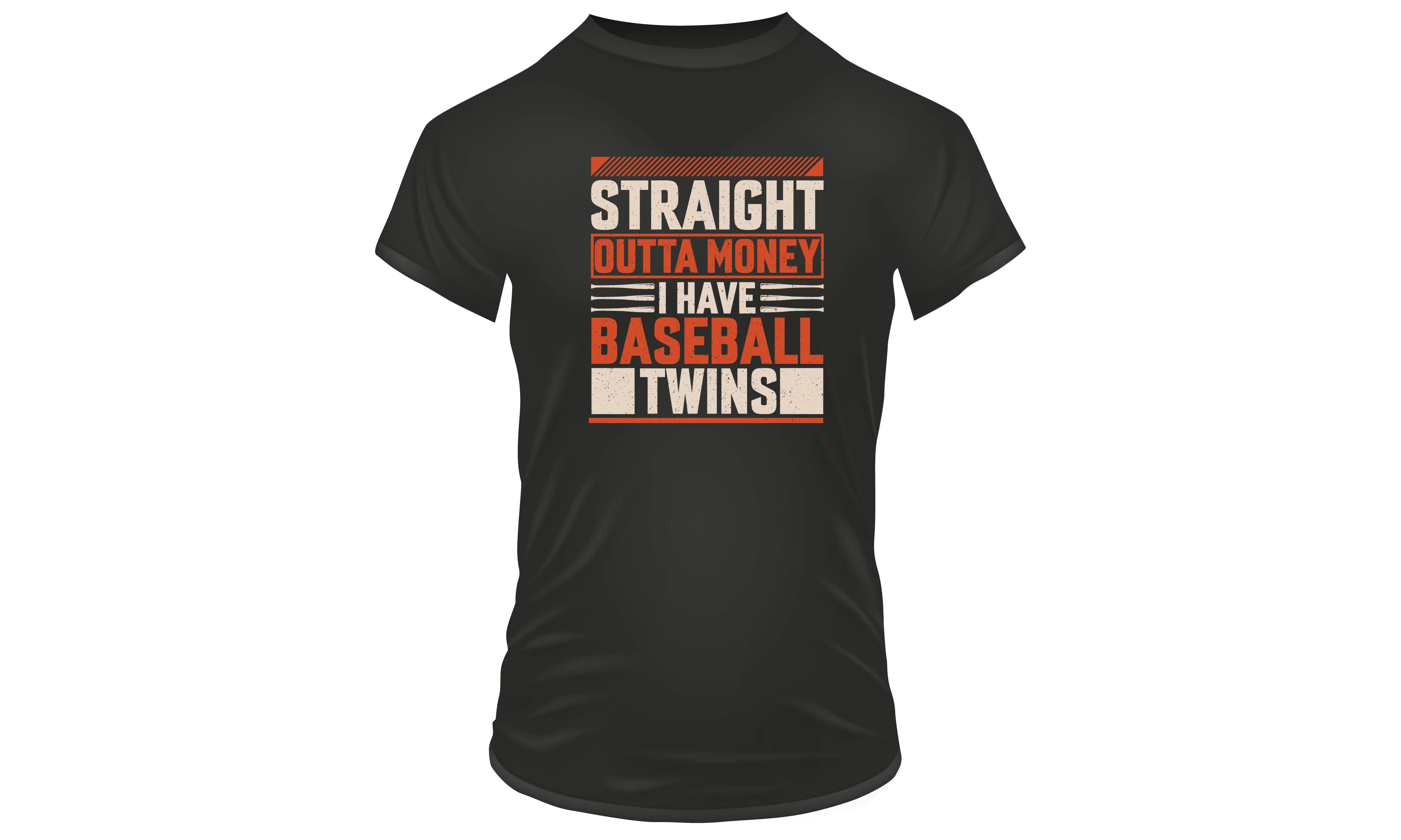 Black t - shirt that says straight out of the money i have baseball twins.