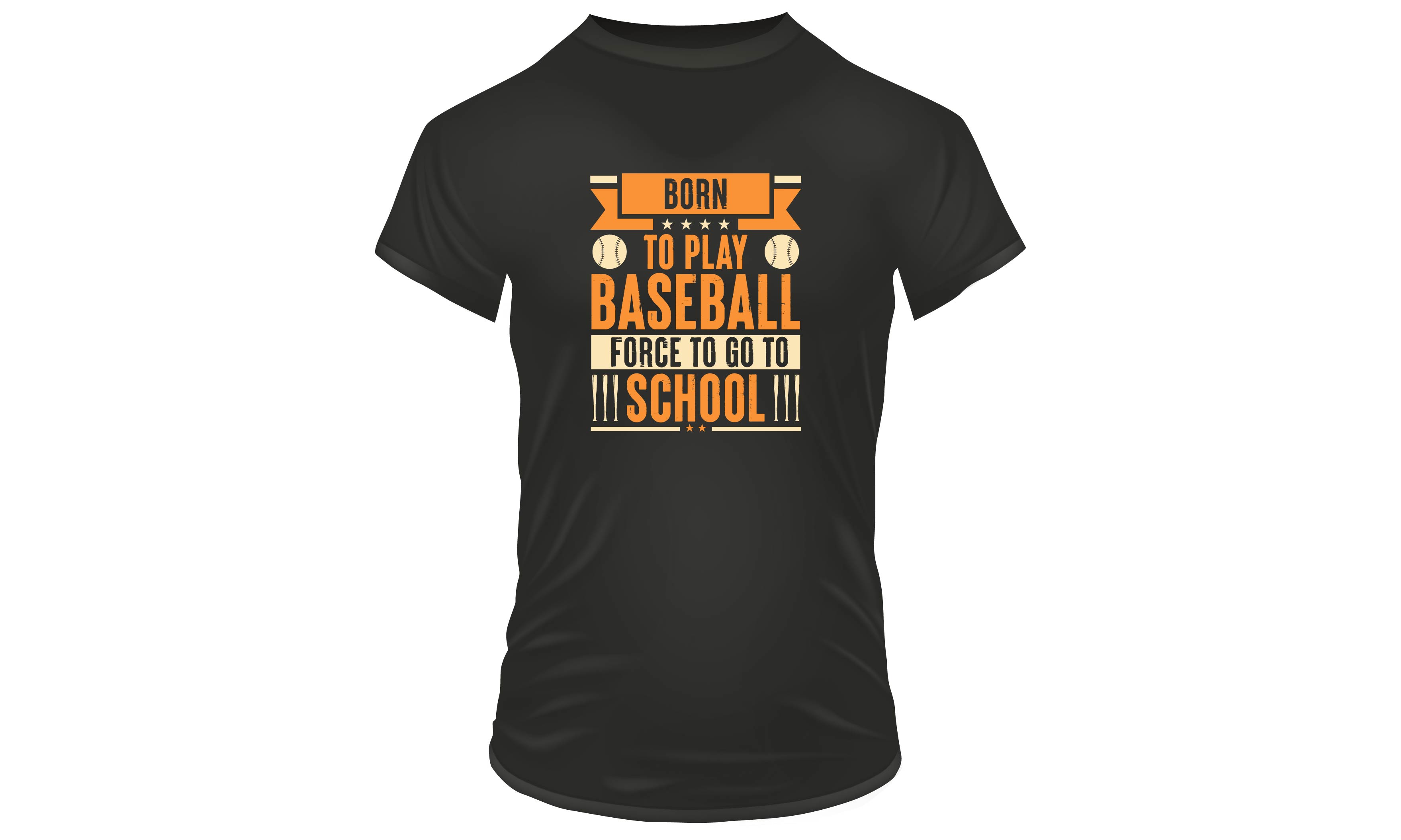 Black t - shirt with the words born to play baseball because it's.