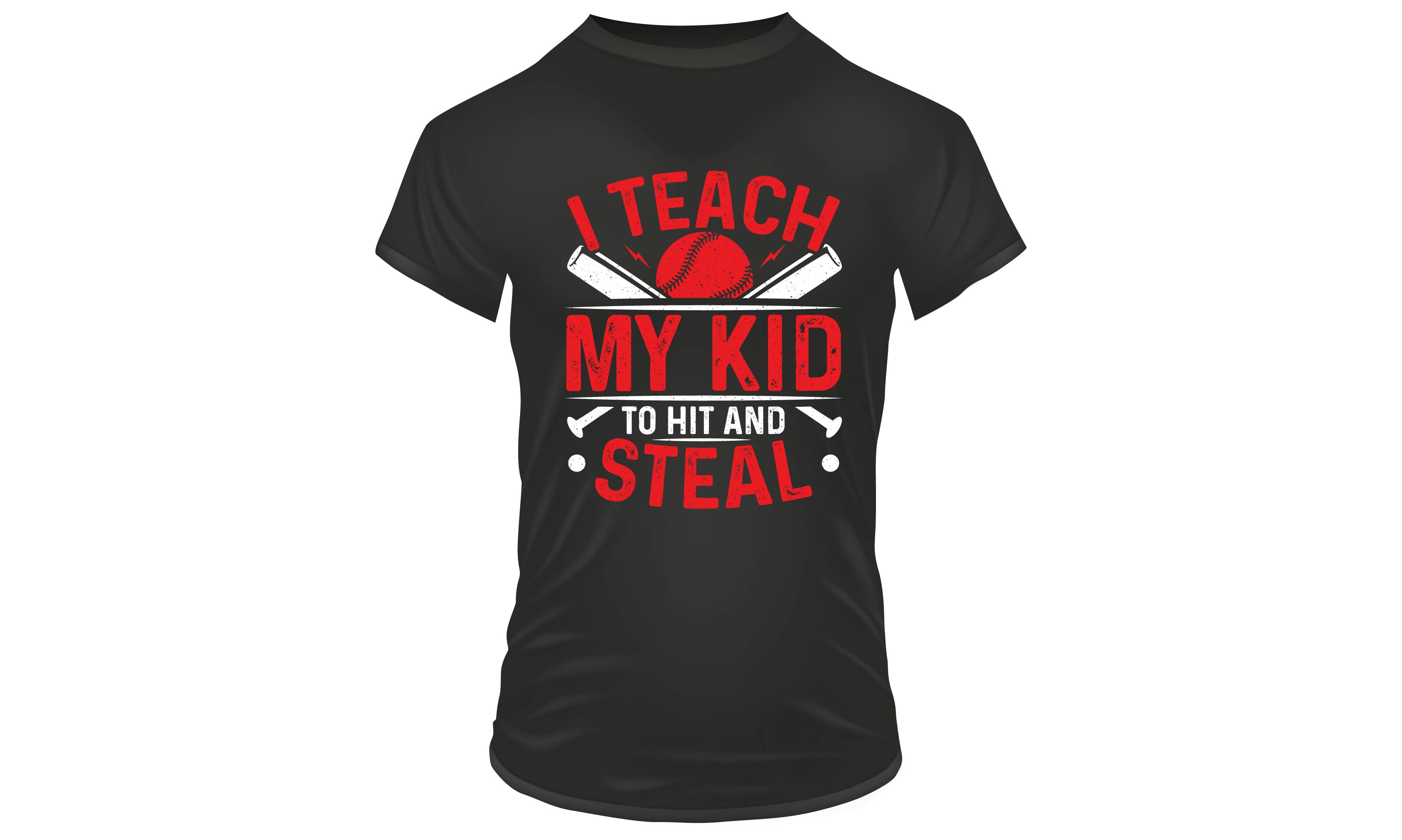 Black t - shirt that says i teach my kid to hit and steal.