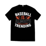 Baseball is always trending. Baseball T-shirt Design - MasterBundles