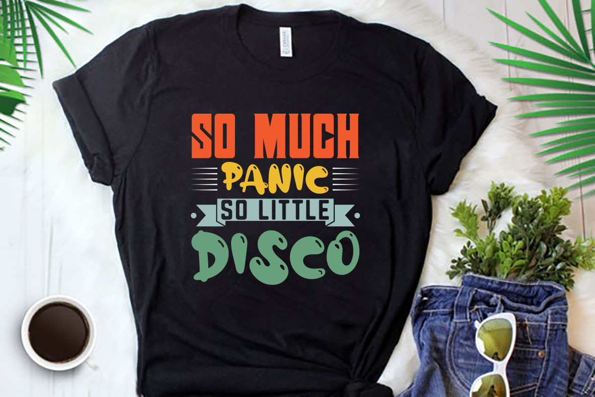 T - shirt that says so much panic so little disco.