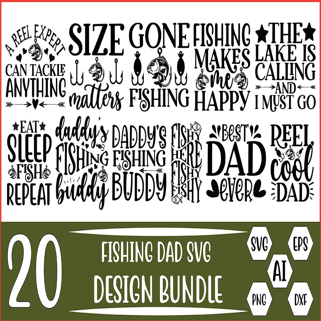 20 Fishing Dad Svg Designs Bundle Files Vector Template preview image.