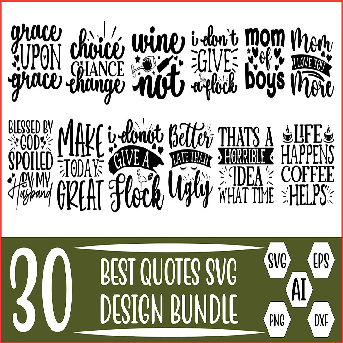 30 Best Quotes Svg Design Bundle Vector Template preview image.