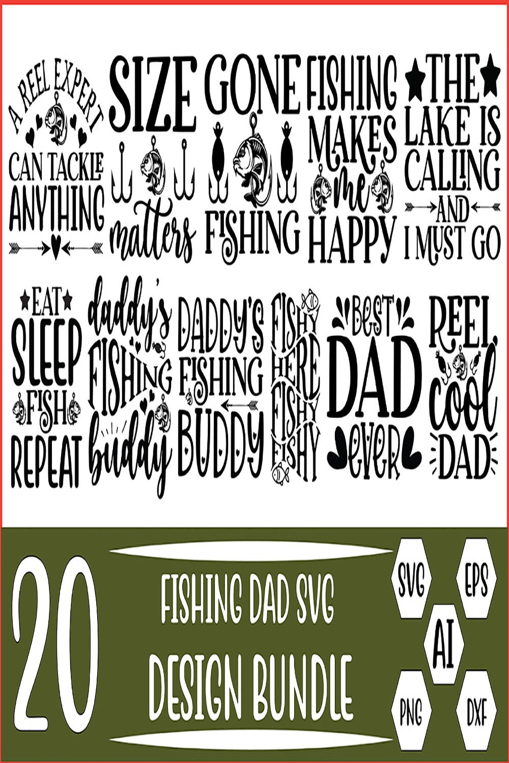 20 Fishing Dad Svg Designs Bundle Files Vector Template pinterest preview image.