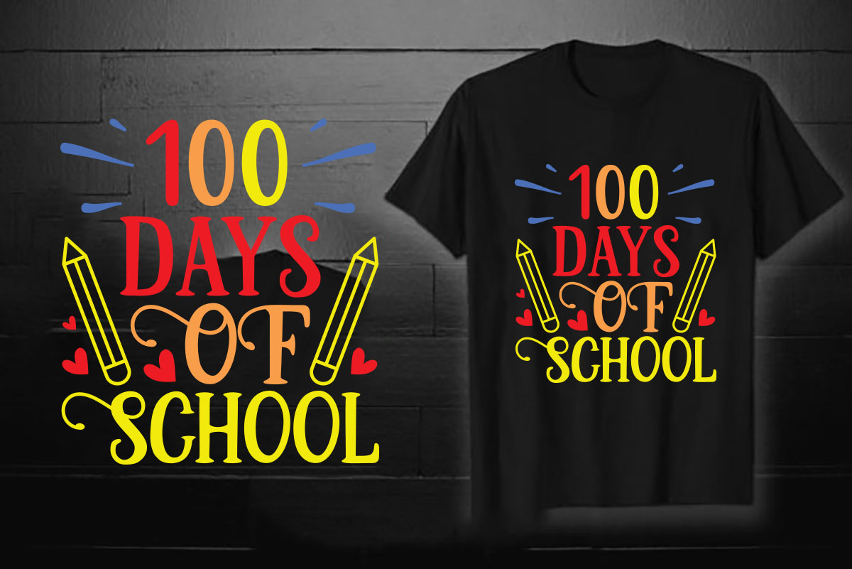 Two t - shirts with the words 100 days of school and 100 days of school.