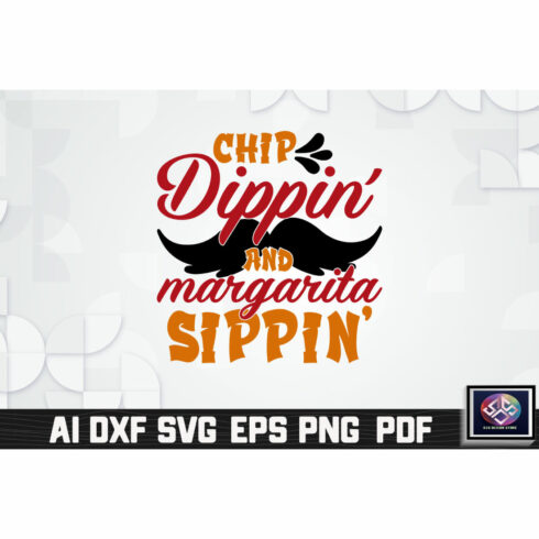 Chip Dippin’ And Margarita Sippin cover image.