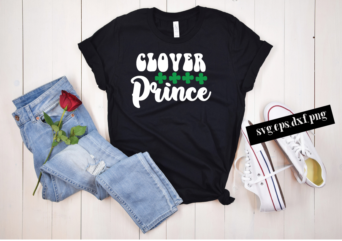 T - shirt that says clover princess next to a rose.