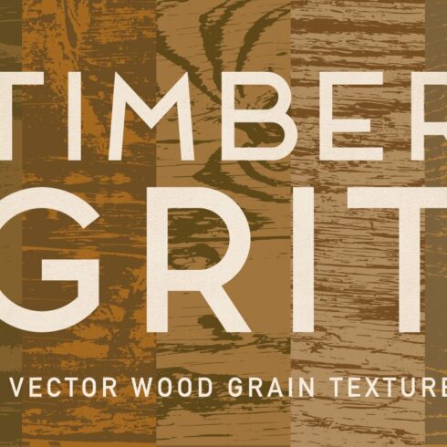 TimberGrit — 30 Vector Wood Textures cover image.