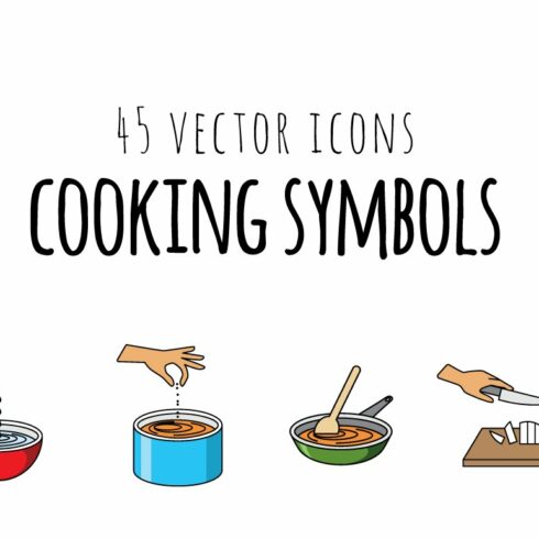 45 VECTOR ICONS - COOKING SYMBOLS cover image.
