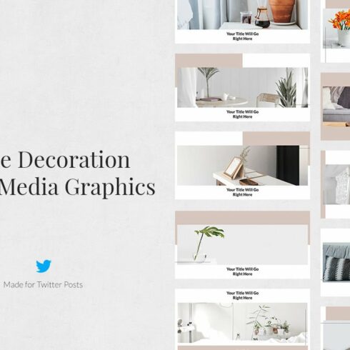 Home Decoration Twitter Posts cover image.