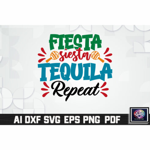 Fiesta Siesta Tequila Repeat cover image.