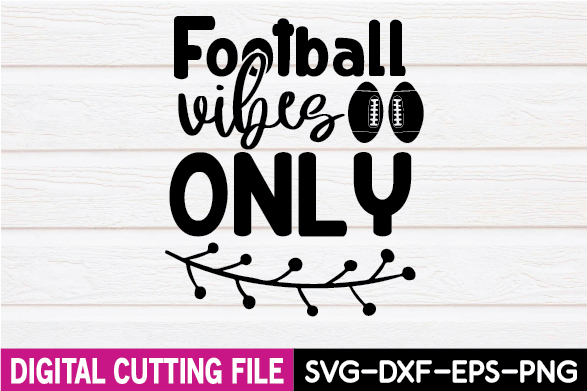 Football wife only svg cut file.