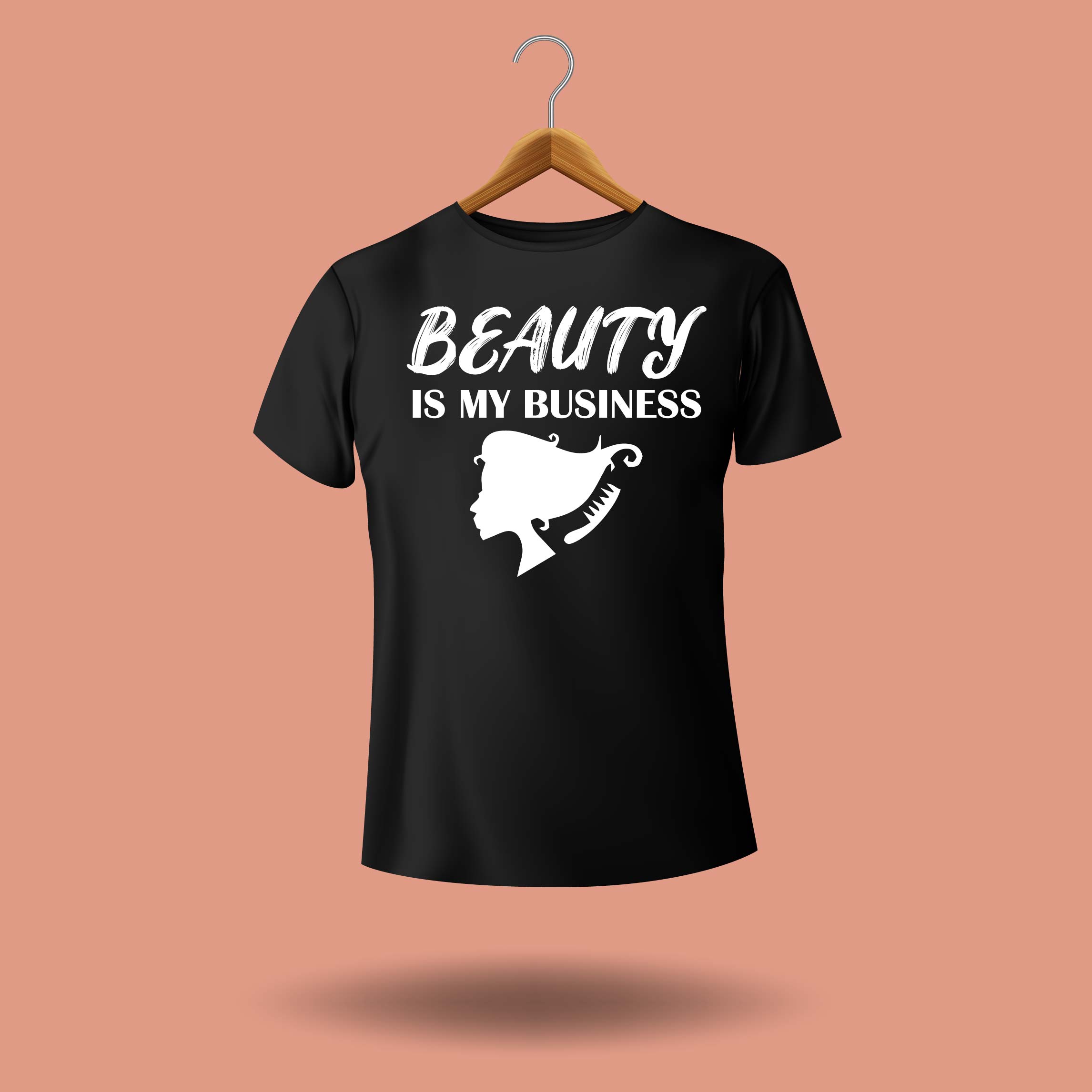 T - shirt that says beauty is my business.