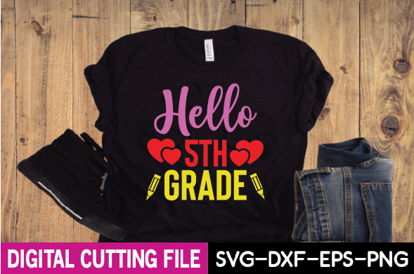 T - shirt that says hello 5th grade with a pair of jeans and a.