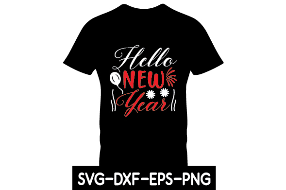 T - shirt with the words hello new year on it.